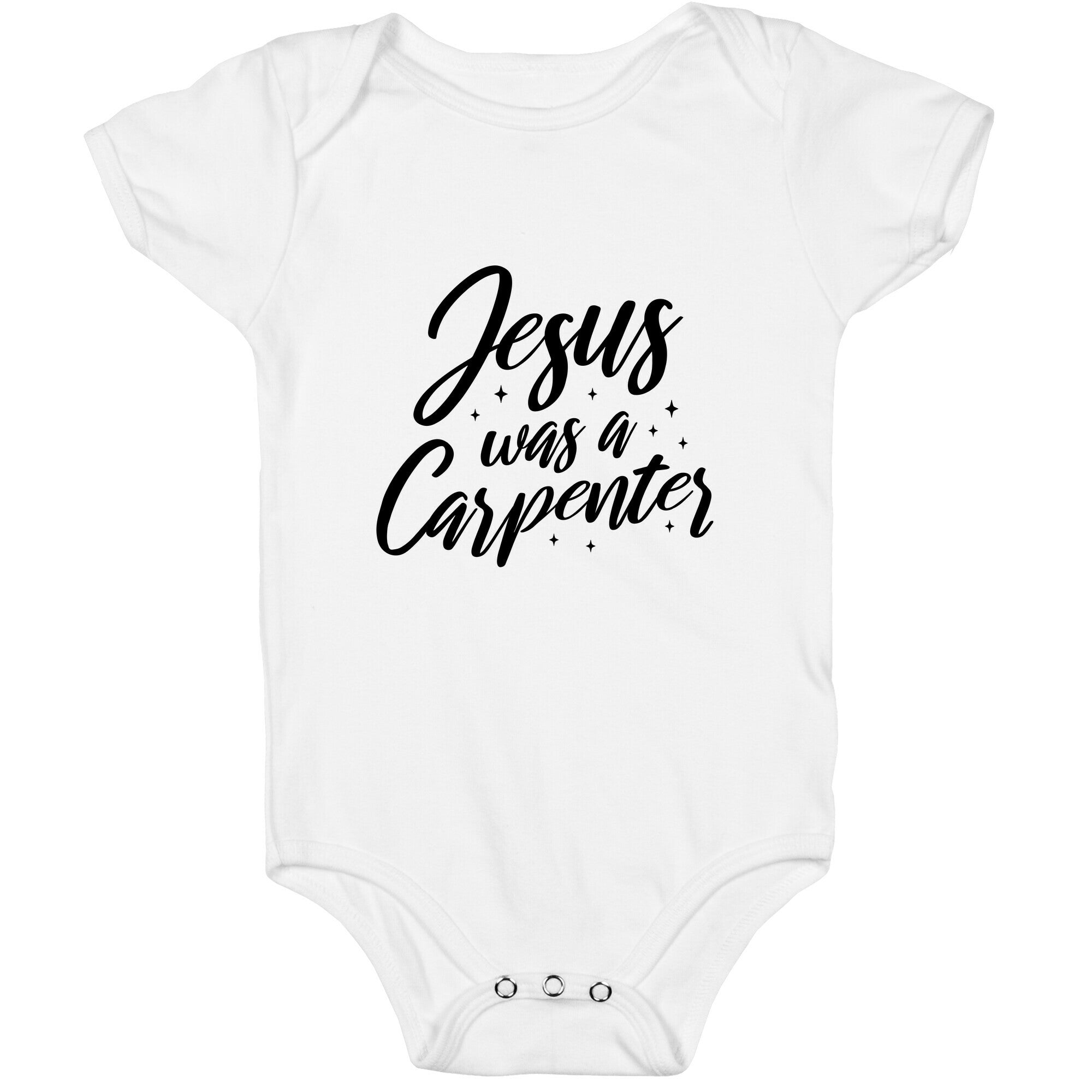Jesus Was A Carpenter Baby One-Piece